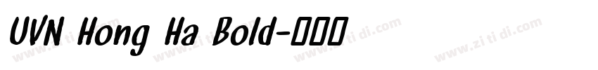 UVN Hong Ha Bold字体转换